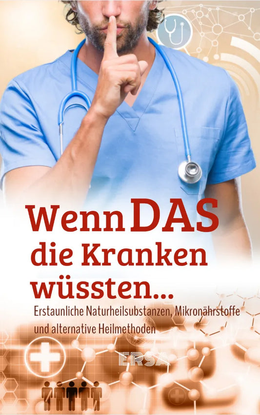 Wenn DAS die Kranken wüssten