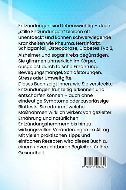 Verborgene Ursache: Stille Entzündungen